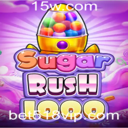 SugarRush1000: Uma Experiência de Jogo Doce e Excitante Com Bet518