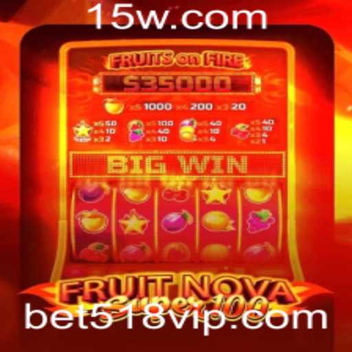 FruitNovaSuper100: Descubra as Emoções e Regras do Jogo de Slots com Bet518